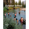 Outdoor School: Contemporary Environmental Art - Hardcover