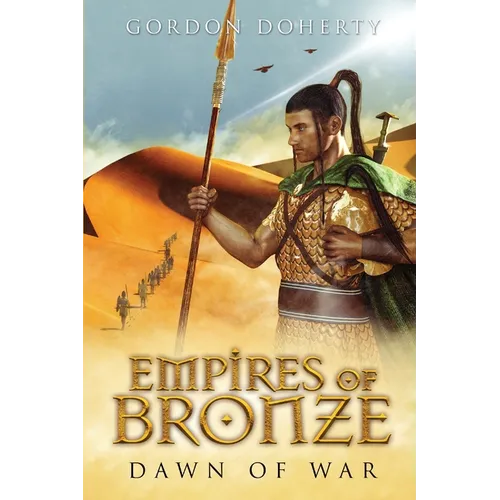 Empires of Bronze: Dawn of War - Paperback