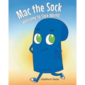 Mac the Sock Welcome to Sock World - Paperback