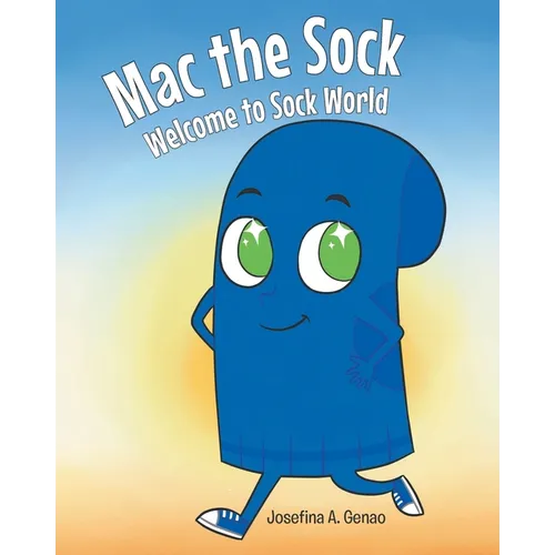 Mac the Sock Welcome to Sock World - Paperback