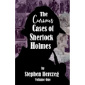 The Curious Cases of Sherlock Holmes - Volume One - Paperback