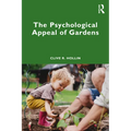 The Psychological Appeal of Gardens - Paperback