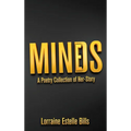 MINDS/MINES A Poetry Collection of Her-Story - Hardcover