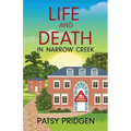 Life and Death in Narrow Creek - Paperback