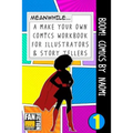 Boom! Comics by Naomi: A What Happens Next Comic Book for Budding Illustrators and Story Tellers - Paperback