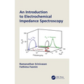 An Introduction to Electrochemical Impedance Spectroscopy - Paperback