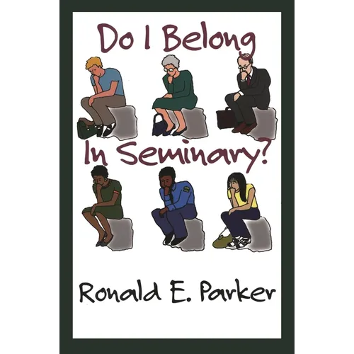 Do I Belong in Seminary? - Paperback