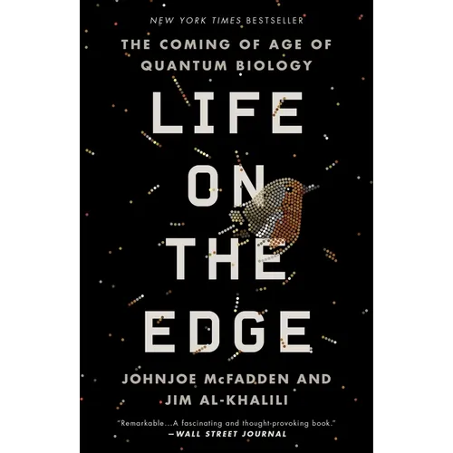 Life on the Edge: The Coming of Age of Quantum Biology - Paperback