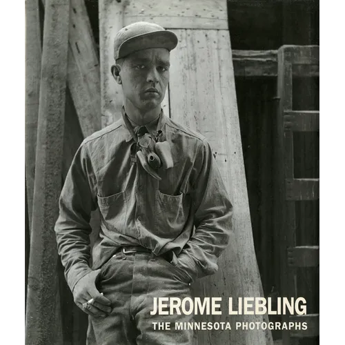 Jerome Liebling - Hardcover
