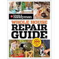 Family Handyman Whole House Repair Guide Vol. 2: 300+ Step-By-Step Repairs, Hints and Tips for Today's Homeowners - Paperback