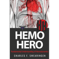 Hemo Hero: Fundamental Understanding of Hemodynamics - Paperback