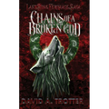 Chains of a Broken God - Paperback