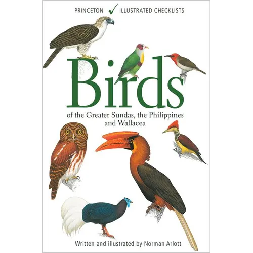 Birds of the Greater Sundas, the Philippines, and Wallacea - Paperback