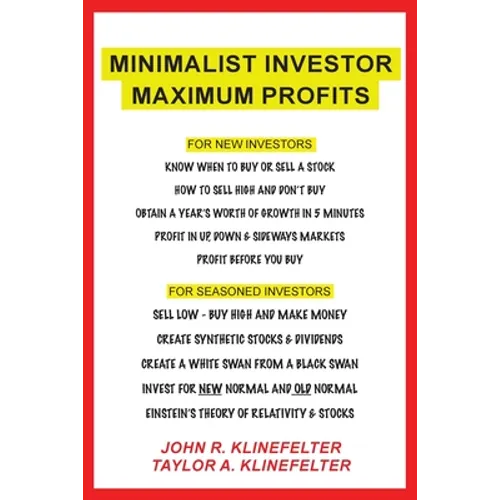 Minimalist Investor Maximum Profits - Paperback