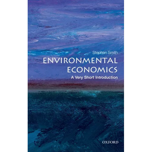 Environmental Economics: A Very Short Introduction - Paperback