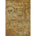The Passing of the Aborigines - Hardcover