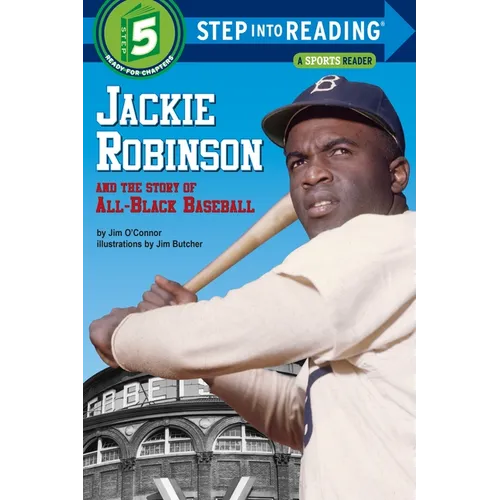 Jackie Robinson and the Story of All-Black Baseball - Paperback