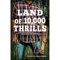 Land of 10,000 Thrills: Bouchercon Anthology 2022 - Paperback