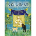 The Call of the Bells - Hardcover