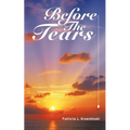 Before the Tears - Paperback
