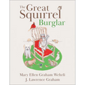 The Great Squirrel Burglar - Hardcover