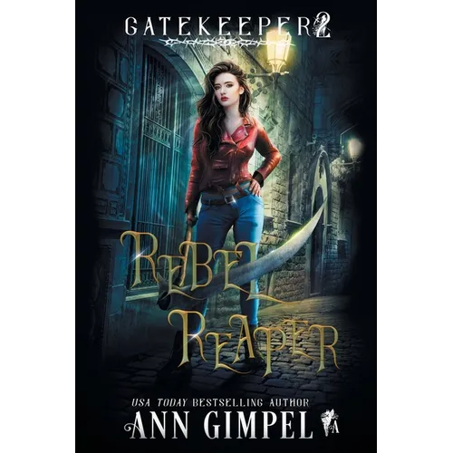 Rebel Reaper: An Urban Fantasy - Paperback