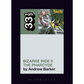 The Pharcyde's Bizarre Ride II the Pharcyde - Paperback