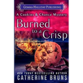 Burned to a Crisp - Paperback