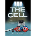 The Cell: A Story Of Tragedy And Survival - Paperback