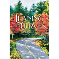 Leaning into Curves: Trusting the Wild Intuitive Way of Love - Paperback