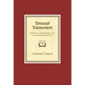 Unusual Encounters: Medicine, Shakespeare, and Historical Moments - Hardcover