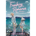 Freaking Romance, Vol. 1: A Webtoon Unscrolled Graphic Novel - Paperback