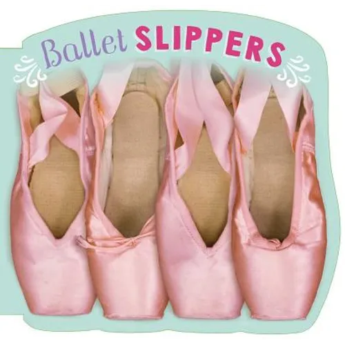 Ballet Slippers - Board Book