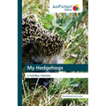 My Hedgehogs - Paperback