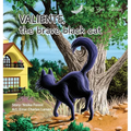 Valiente, The brave black cat - Hardcover