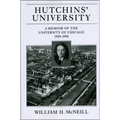 Hutchins' University: A Memoir of the University of Chicago, 1929-1950 - Paperback