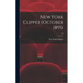 New York Clipper (October 1895); 43 - Hardcover