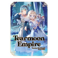 Tearmoon Empire: Volume 5 (Light Novel) - Paperback