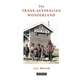 The Trans-Australian Wonderland - Paperback