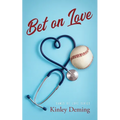 Bet on Love: Games of Love Series - Paperback