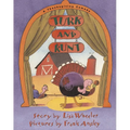 Turk and Runt: A Thanksgiving Comedy - Paperback