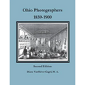 Ohio Photographers, 1839-1900 - Paperback