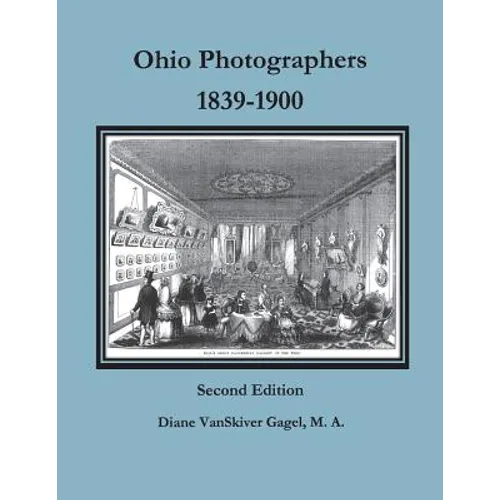 Ohio Photographers, 1839-1900 - Paperback