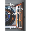 The Windows Around - Paperback