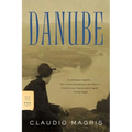 Danube: A Sentimental Journey from the Source to the Black Sea - Paperback