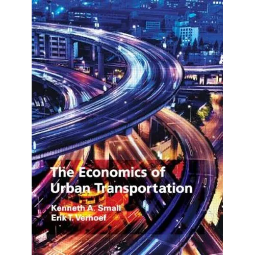 The Economics of Urban Transportation - Paperback