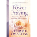 The Power of Praying: Help for a Woman's Journey Through Life - Paperback