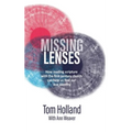 Missing Lenses: How reading scripture with the first century church can help us find our lost identity - Hardcover