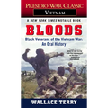 Bloods: Black Veterans of the Vietnam War: An Oral History - Mass Market Paperbound