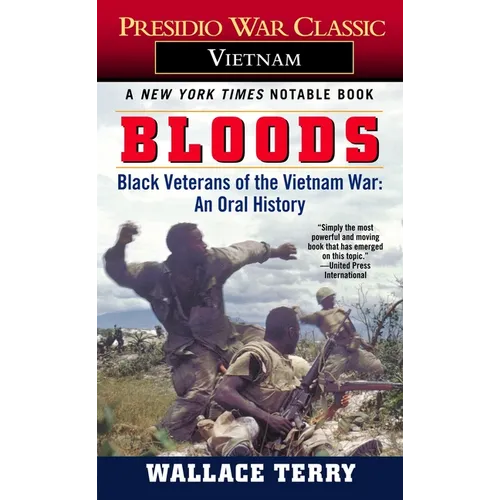 Bloods: Black Veterans of the Vietnam War: An Oral History - Mass Market Paperbound